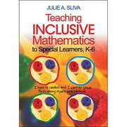 Teaching Inclusive Mathematics to Special Learners and Low Achievers, K-6: No More Lost in Math
