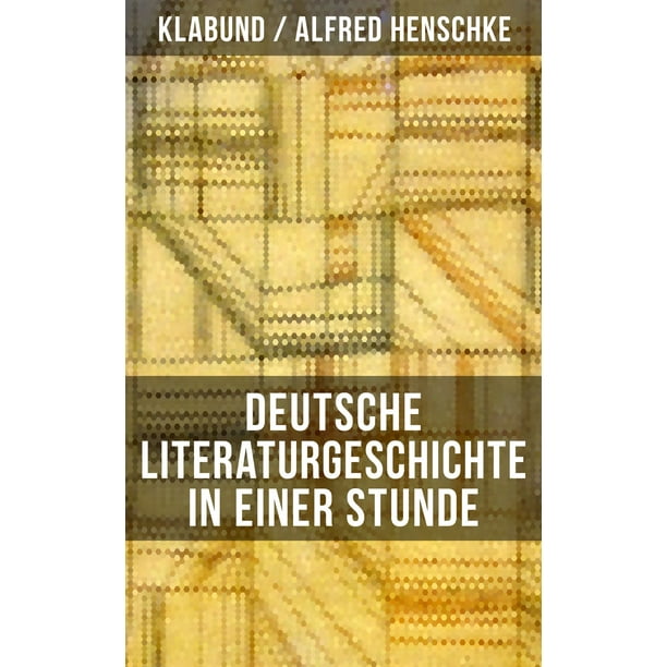 Deutsche Literaturgeschichte in einer Stunde - eBook