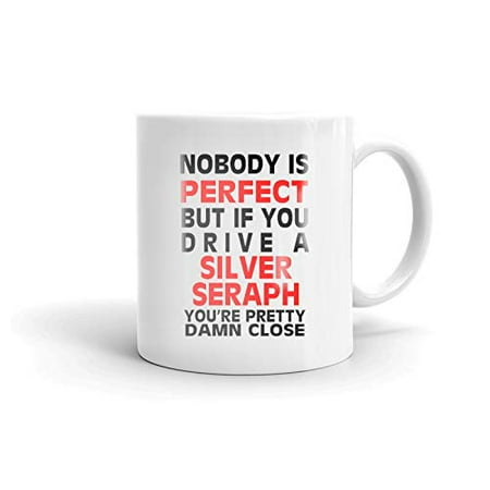 Nobody s Perfect Except SILVER SERAPH Drive Coffee Tea Ceramic Mug Office Work Cup Gift 15 oz
Nobody s Perfect Except SILVER SERAPH Drive Coffee Tea Ceramic Mug Office Work Cup Gift 15 oz