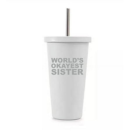16 oz Stainless Steel Double Wall Insulated Tumbler Pool Beach Cup Travel Mug With Straw World s Okayest Sister (White)
16 oz Stainless Steel Double Wall Insulated Tumbler Pool Beach Cup Travel Mug With Straw World s Okayest Sister (White)