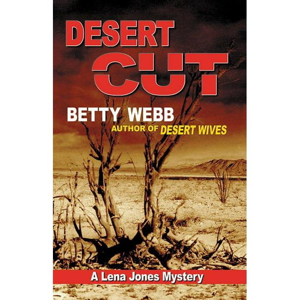 Lena Jones Mysteries: Desert Cut (Paperback)