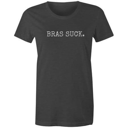 9 Crowns Tees Unisex Bras Suck Funny T-shirt (BrasSuck-JChar Small)