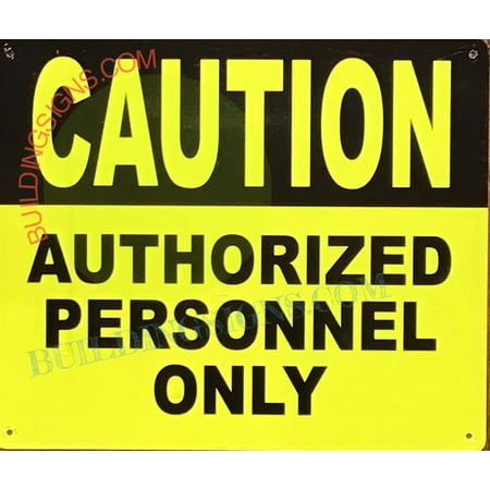 Caution: Authorized Personnel ONLY Sign (Yellow Aluminum Reflective Size 10x12 INCH) (ref-2201)
Caution: Authorized Personnel ONLY Sign (Yellow Aluminum Reflective Size 10x12 INCH) (ref-2201)