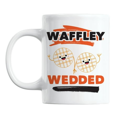Waffley Wedded Waffle Play on Words White Ceramic Coffee & Tea Mug (11oz)