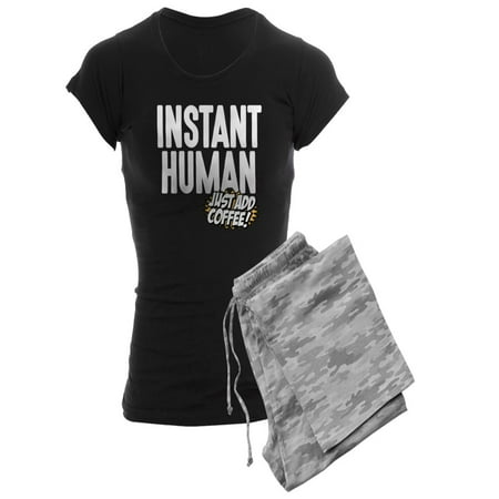 CafePress - Instant Human Just Add Coffe - Women s Dark Pajamas
