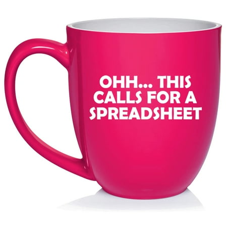 Ohh This Calls For A Spreadsheet Funny CPA Accountant Ceramic Coffee Mug Tea Cup Gift (16oz Hot Pink)
Ohh This Calls For A Spreadsheet Funny CPA Accountant Ceramic Coffee Mug Tea Cup Gift (16oz Hot Pink)