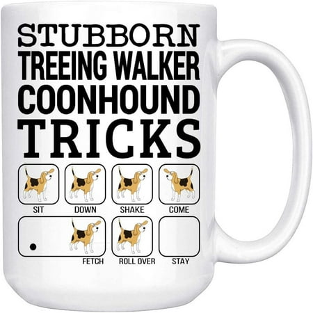Funny Gifts For Men Women Puppies Lovers Stubborn Treeing walker coonhound Tricks 15oz White Coffee Mug
Funny Gifts For Men Women Puppies Lovers Stubborn Treeing walker coonhound Tricks 15oz White Coffee Mug