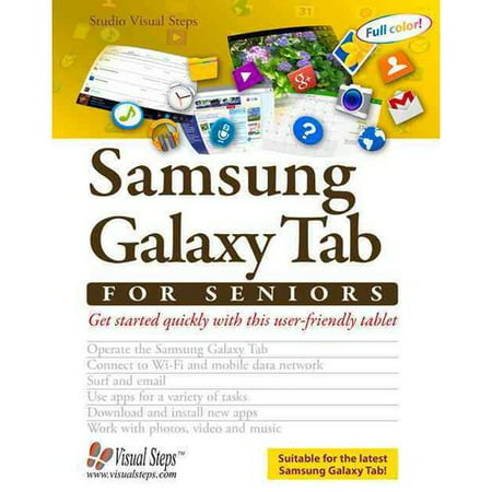 Working With a Samsung Galaxy Tab With Android 5 for Seniors: Get Started Quickly With This User-friendly Tablet