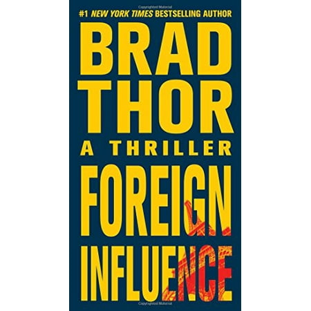 Foreign Influence: A Thriller 9 The Scot Harvath Series Pre-Owned Other 1416586601 9781416586609 Brad Thor
Foreign Influence: A Thriller 9 The Scot Harvath Series Pre-Owned Other 1416586601 9781416586609 Brad Thor