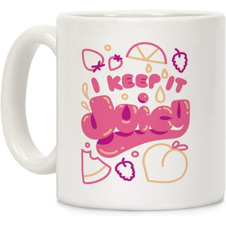 I Keep It Juicy White 11 Ounce Ceramic Coffee Mug