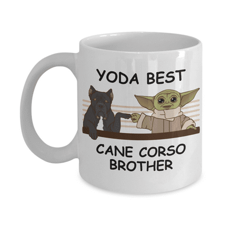 Yoda Best Cane Corso Brother - Novelty Gift Mugs for Dog Lovers - Co-Workers Birthday Present Anniversary Valentines Special Occasion Dads Moms Family Christmas - 11oz Funny Coffee Mug
Yoda Best Cane Corso Brother - Novelty Gift Mugs for Dog Lovers - Co-Workers Birthday Present Anniversary Valentines Special Occasion Dads Moms Family Christmas - 11oz Funny Coffee Mug
