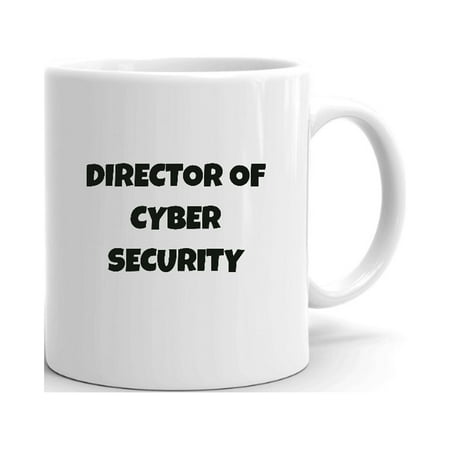 Director Of Cyber Security Fun Style Ceramic Dishwasher And Microwave Safe Mug By Undefined Gifts
Director Of Cyber Security Fun Style Ceramic Dishwasher And Microwave Safe Mug By Undefined Gifts