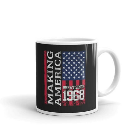 Making America Great Since 1968 Coffee Tea Ceramic Mug Office Work Cup Gift11 oz
Making America Great Since 1968 Coffee Tea Ceramic Mug Office Work Cup Gift11 oz