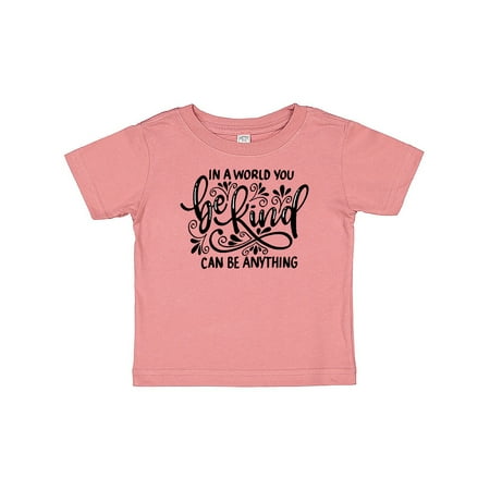 Inktastic Inspirational Quote In a World You Can be Anything be Kind Gift Baby Boy or Baby Girl T-Shirt
Inktastic Inspirational Quote In a World You Can be Anything be Kind Gift Baby Boy or Baby Girl T-Shirt