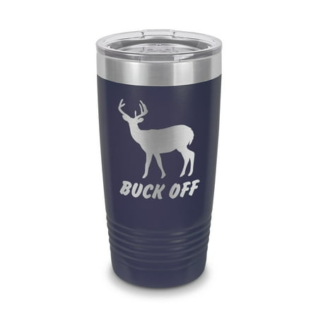 Buck Off Tumbler 20 oz - Laser Engraved w/ Clear Lid - Stainless Steel - Vacuum Insulated - Double Walled - Travel Mug - hunting deer elk - Navy
Buck Off Tumbler 20 oz - Laser Engraved w/ Clear Lid - Stainless Steel - Vacuum Insulated - Double Walled - Travel Mug - hunting deer elk - Navy
