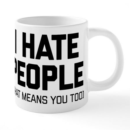 CafePress - I Hate People That Means Yo - Ceramic Mega Mug Holds 20 ounces
CafePress - I Hate People That Means Yo - Ceramic Mega Mug Holds 20 ounces
