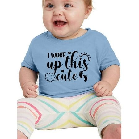 I Woke Up This Cute T-Shirt Infant -Smartprints Designs 6 Months