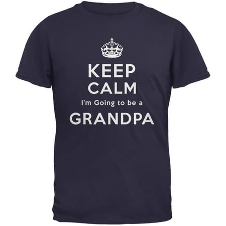 Keep Calm Going to be Grandpa Navy Adult T-Shirt