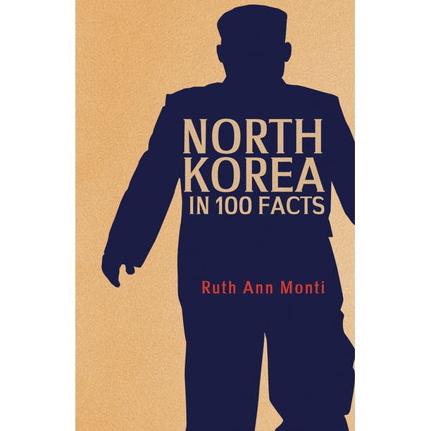 In 100 Facts: North Korea in 100 Facts (Paperback)