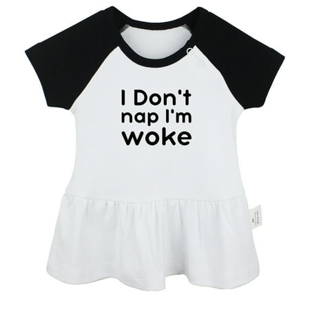I Don t Nap I m Woke Funny Dresses For Baby Newborn Babies Skirts Infant Princess Dress 0-24M Kids Graphic Clothes (Black Raglan Dresses 6-12 Months)
I Don t Nap I m Woke Funny Dresses For Baby Newborn Babies Skirts Infant Princess Dress 0-24M Kids Graphic Clothes (Black Raglan Dresses 6-12 Months)