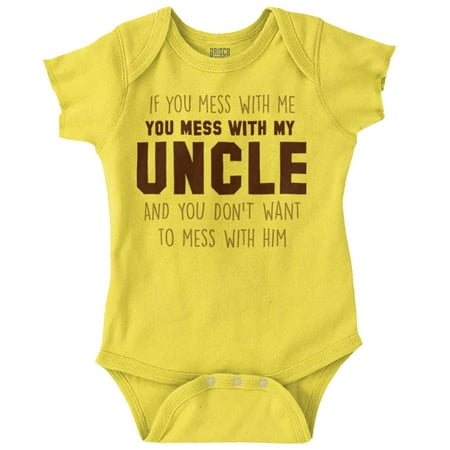 You Mess With My Uncle Romper Boys or Girls Infant Baby Brisco Brands 12M