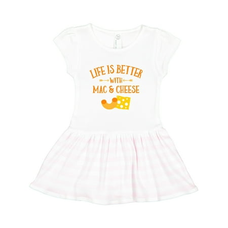 Inktastic Life s Better Mac & Cheese Gift Toddler Girl Dress