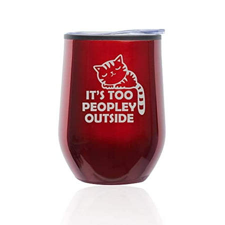 Stemless Wine Tumbler Coffee Travel Mug Glass with Lid It s Too Peopley Outside Cat Funny Intovert Gift (Red)
Stemless Wine Tumbler Coffee Travel Mug Glass with Lid It s Too Peopley Outside Cat Funny Intovert Gift (Red)