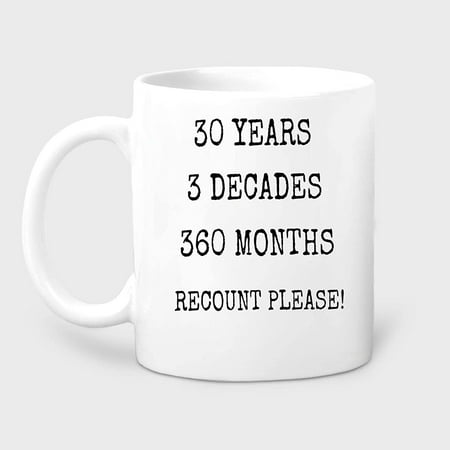 30th Birthday Gift 30th Birthday Mug Funny Birthday Christmas 30th Gift 3 Decades Mug 360 Months Mug Men 30th Birthday Christmas Turning 30 Mug May The 30s Coffee Mug 11oz Ceramic Tea Cups
30th Birthday Gift 30th Birthday Mug Funny Birthday Christmas 30th Gift 3 Decades Mug 360 Months Mug Men 30th Birthday Christmas Turning 30 Mug May The 30s Coffee Mug 11oz Ceramic Tea Cups