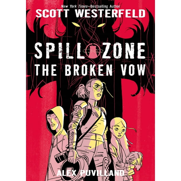 Spill Zone: The Broken Vow