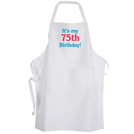 Aprons365 - It s my 75th Birthday! Apron (Happy Celebrate)