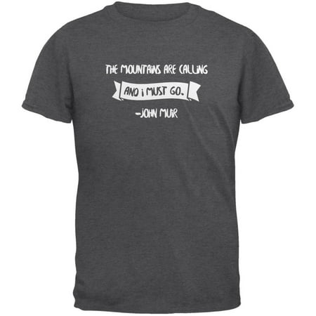 The Mountains are Calling Muir Dark Heather Adult T-Shirt