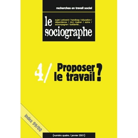 le Sociographe n°4 : Proposer le travail - eBook