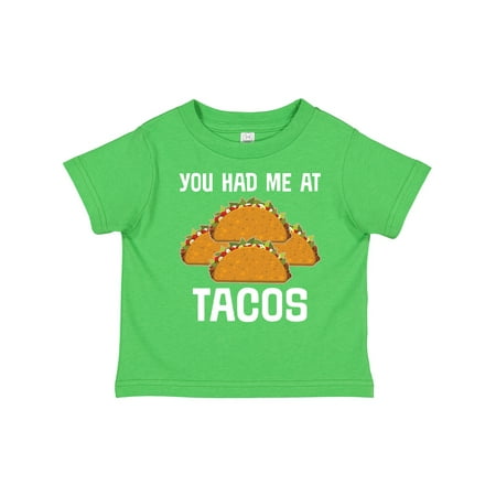 Inktastic You Had Me at Tacos Gift Toddler Boy or Toddler Girl T-Shirt