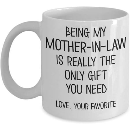 Mother-in-Law Mug Being My Mother in Law Funny 11 or 15 oz. White Ceramic Coffee Comment Tea Cup
Mother-in-Law Mug Being My Mother in Law Funny 11 or 15 oz. White Ceramic Coffee Comment Tea Cup