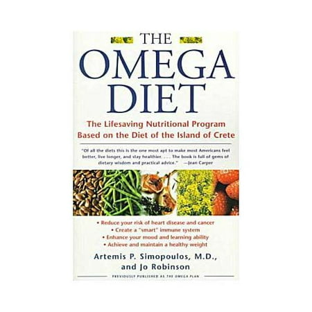 The Omega Diet: The Lifesaving Nutritional Program Based on the Diet of the Island of Crete