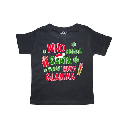 Inktastic Who Needs Santa When I Have Glamma Gift Toddler Boy or Toddler Girl T-Shirt
Inktastic Who Needs Santa When I Have Glamma Gift Toddler Boy or Toddler Girl T-Shirt