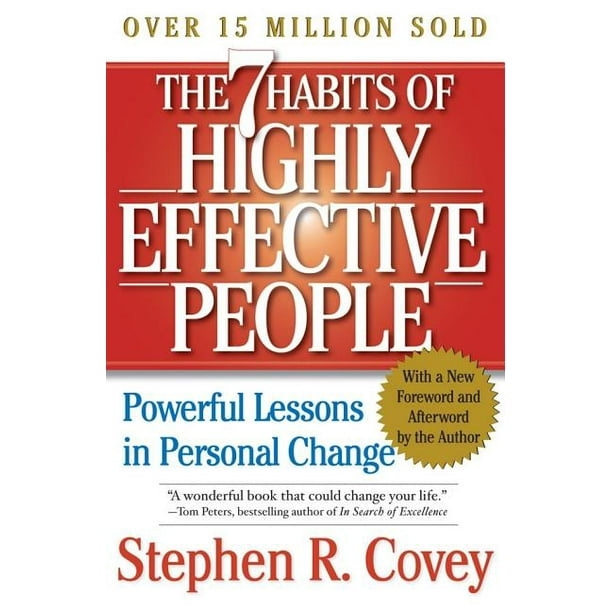 The 7 Habits of Highly Effective People : Powerful Lessons in Personal Change