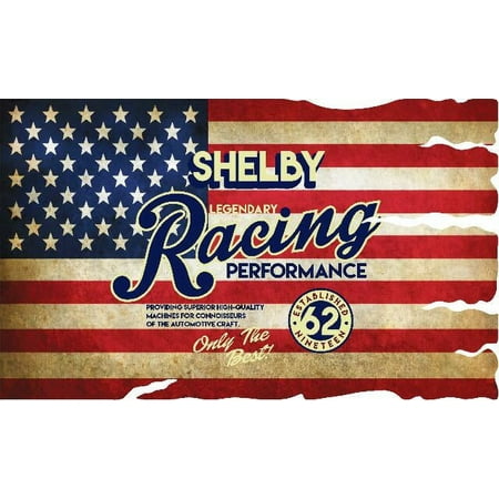 Shelby Racing Performance on American Flag Steel Sign