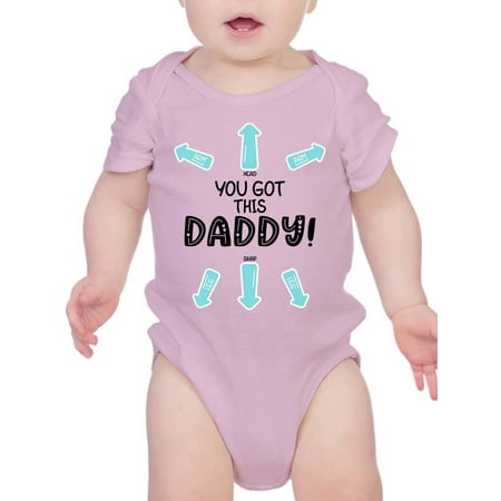 

You Got This Daddy Bodysuit Infant -Smartprints Designs 24 Months