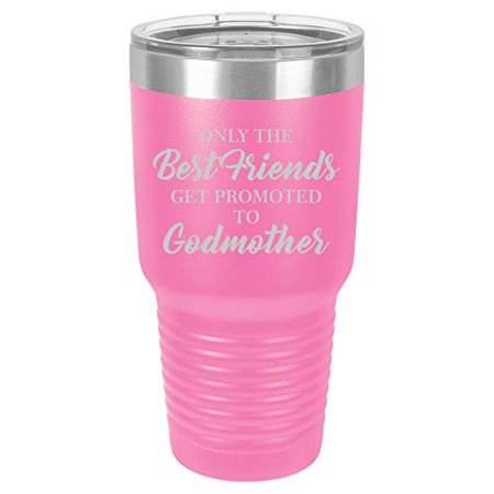 Tumbler Stainless Steel Vacuum Insulated Travel Mug The Best Friends Get Promoted To Godmother (Hot-Pink 30 oz)
Tumbler Stainless Steel Vacuum Insulated Travel Mug The Best Friends Get Promoted To Godmother (Hot-Pink 30 oz)