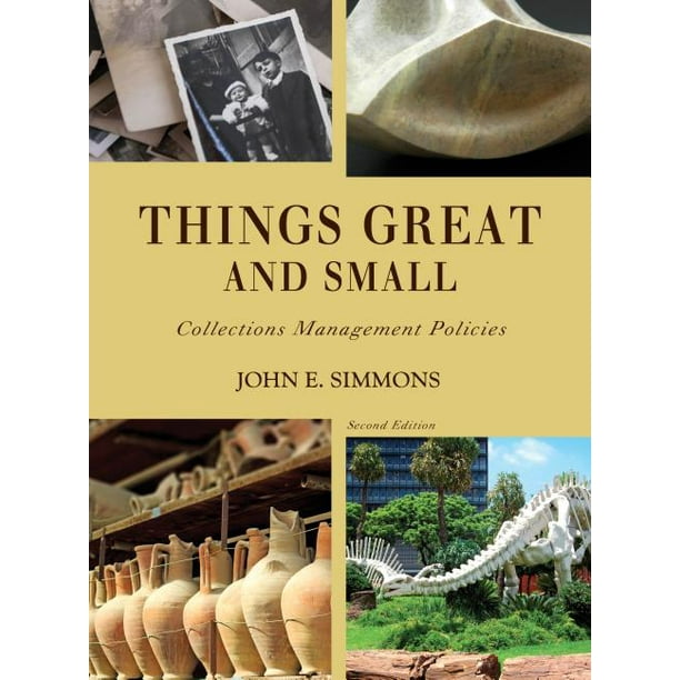 American Alliance of Museums: Things Great and Small: Collections Management Policies (Paperback)