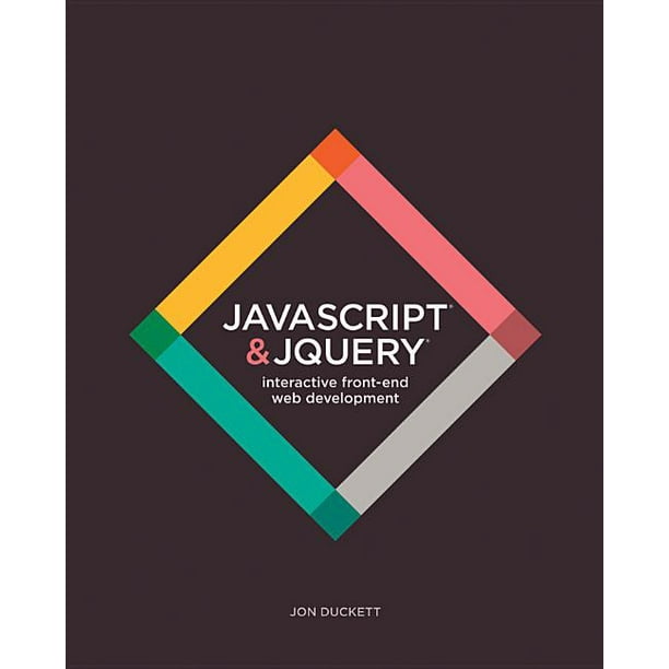JavaScript and Jquery : Interactive Front-End Web Development Hardcover