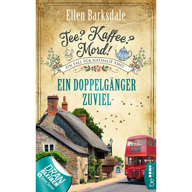 Tee? Kaffee? Mord! Ein Doppelgänger zuviel - eBook