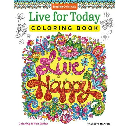 Live for Today Coloring Book