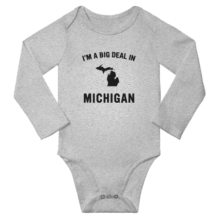 I m A Big Deal in Michigan Cute Baby Long Sleeve Bodysuit (Gray 6M)