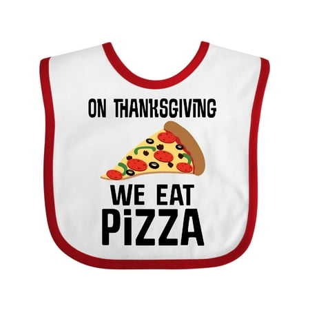 Inktastic Thanksgiving Eat Pizza Funny Gift Baby Boy or Baby Girl Bib