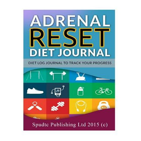 Adrenal Reset Diet Journal: Diet Log Journal to Track Your Progress