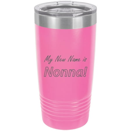 My New Name is Nonna Stainless Steel Engraved Insulated Tumbler 20 Oz Travel Coffee Mug Pink
My New Name is Nonna Stainless Steel Engraved Insulated Tumbler 20 Oz Travel Coffee Mug Pink