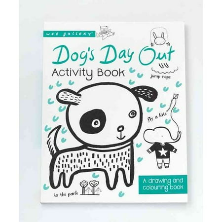 Dog's Day Out: A Drawing and Coloring Book