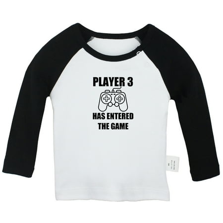 Player 3 Has Entered The Game Funny T shirt For Baby Newborn Babies T-shirts Infant Tops 0-24M Kids Graphic Tees Clothing (Long Black Raglan T-shirt 6-12 Months)
Player 3 Has Entered The Game Funny T shirt For Baby Newborn Babies T-shirts Infant Tops 0-24M Kids Graphic Tees Clothing (Long Black Raglan T-shirt 6-12 Months)